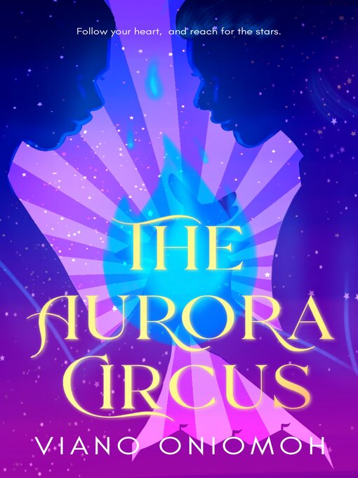 Title details for The Aurora Circus by Viano Oniomoh - Available
